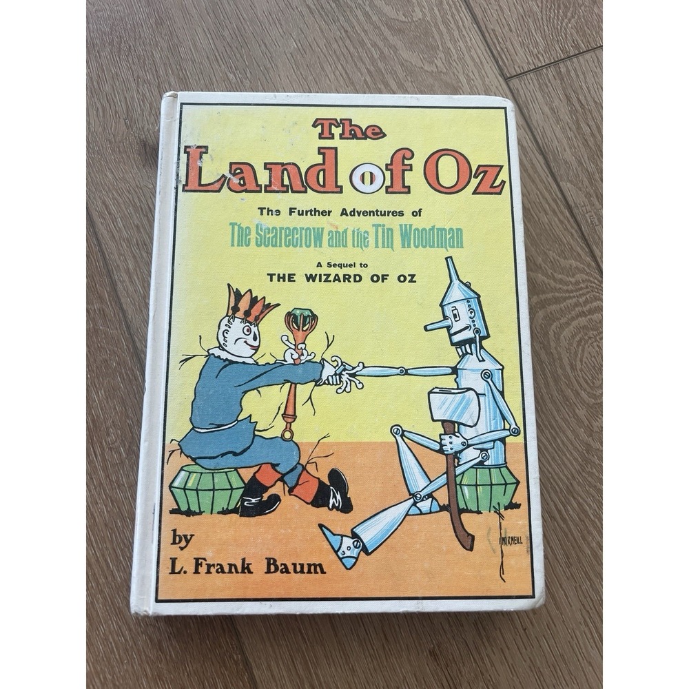 The Land of Oz 1904 Scarecrow and Tin Woodman by L. Frank Baum Wizard HARDBACK